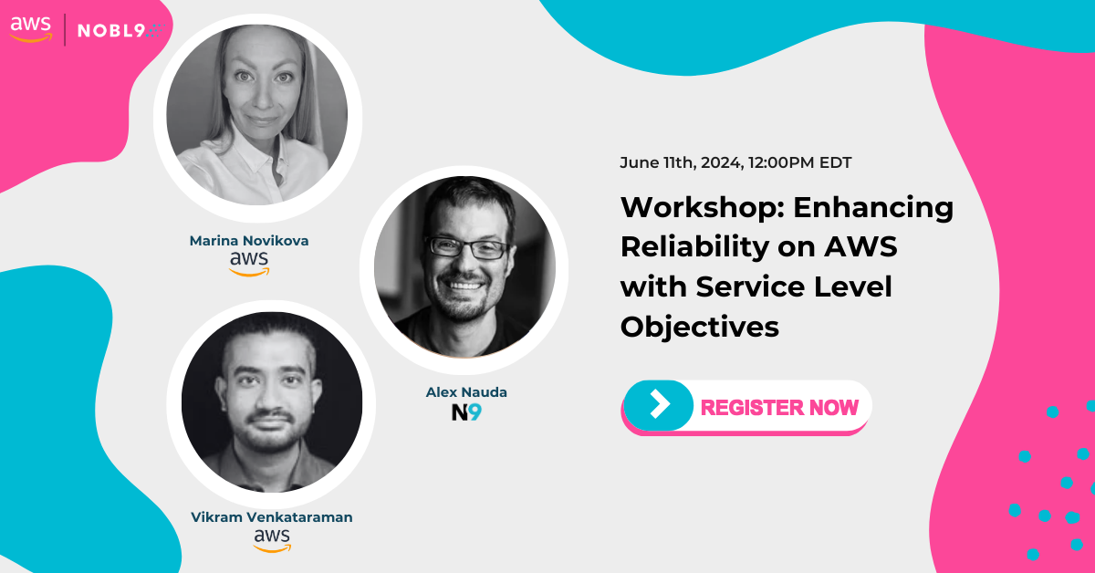 Workshop: Enhancing Reliability on AWS with Service Level Objectives