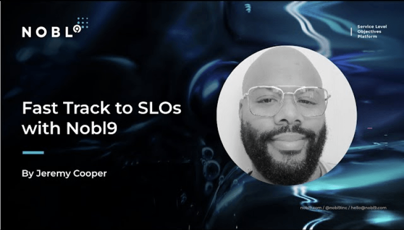 Fast Track to SLOs with Nobl9